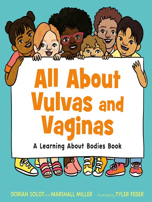 Title details for All About Vulvas and Vaginas by Dorian Solot - Available